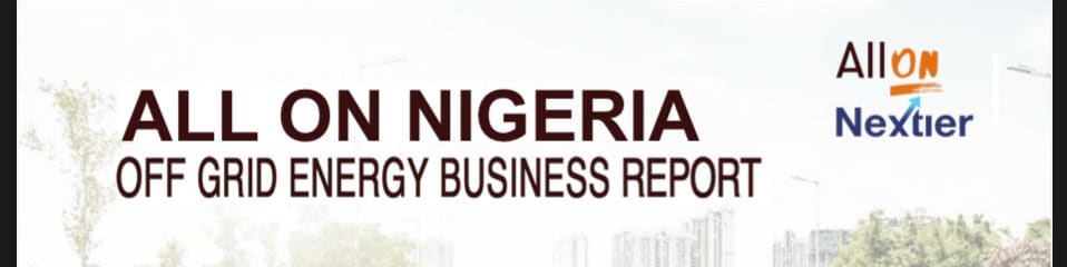 All On Nigeria Off Grid Energy Business Report cover page